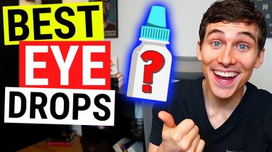 Best Eye Drops for Dry Eyes - Eye Drops Explained
