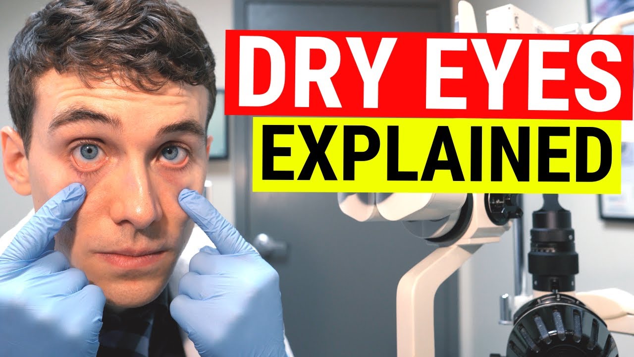 What Causes Dry Eyes Eye Doctor Explains Dry Eye Syndrome What causes dry eyes eye doctor explains dry eye syndrome
