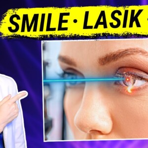 Should You Get SMILE, LASIK, or PRK Eye Surgery?
