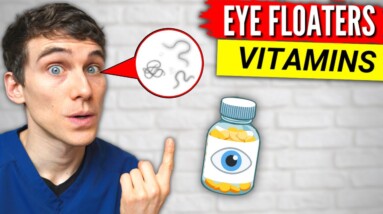 Vitamins for Eye Floaters? (New Research)